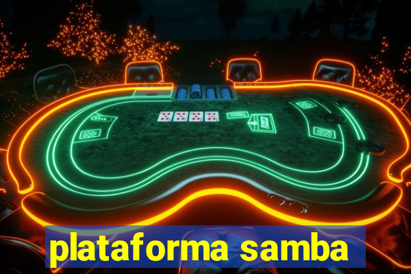 plataforma samba